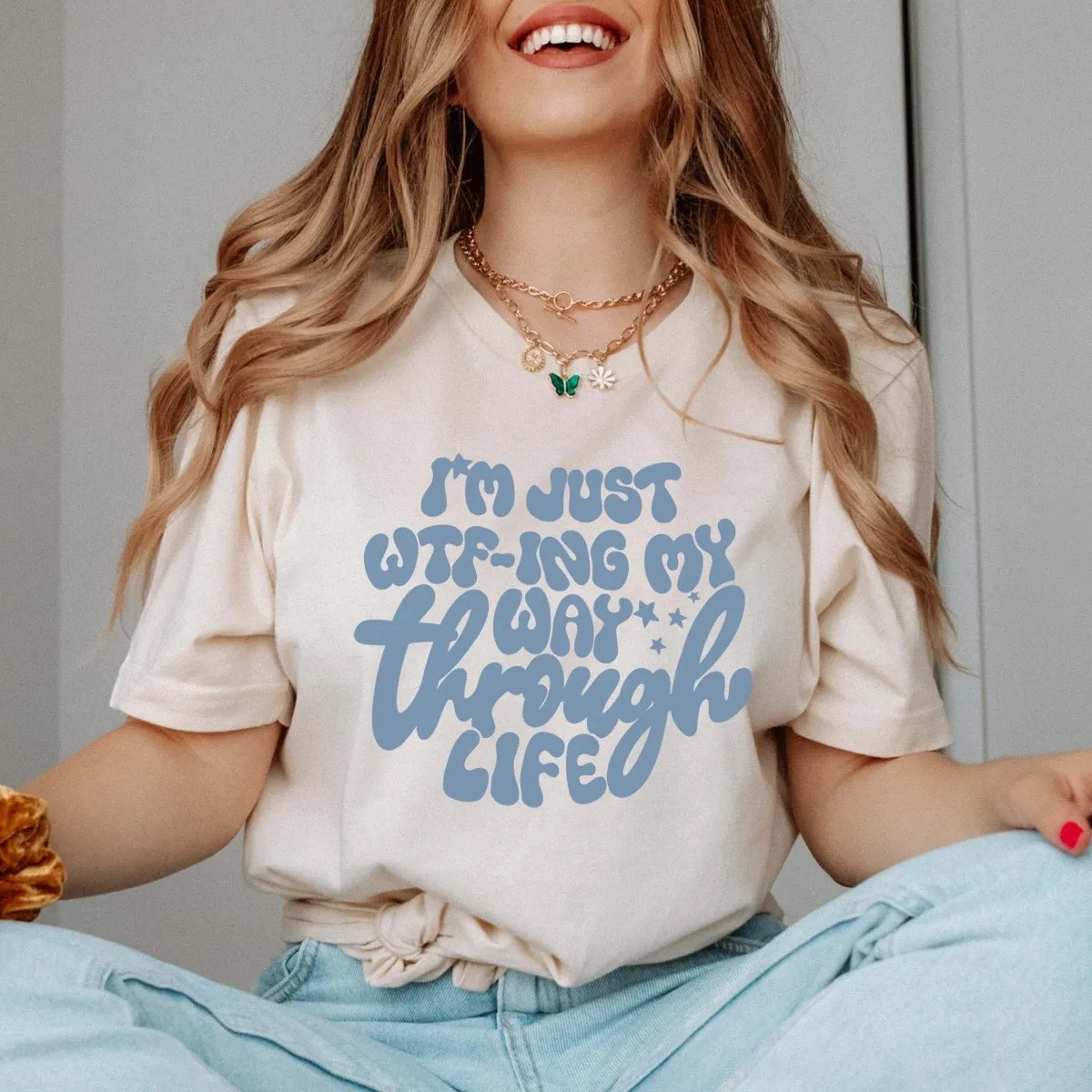WTF-ING Though Life Bella Graphic Tee